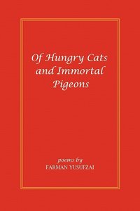 bokomslag Of Hungry Cats and Immortal Pigeons