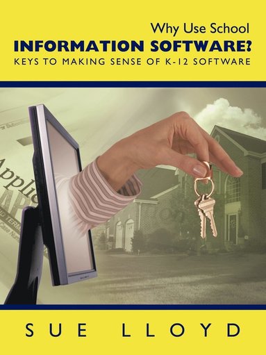 bokomslag Why Use School Information Software?
