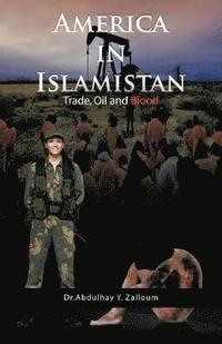 bokomslag America in Islamistan