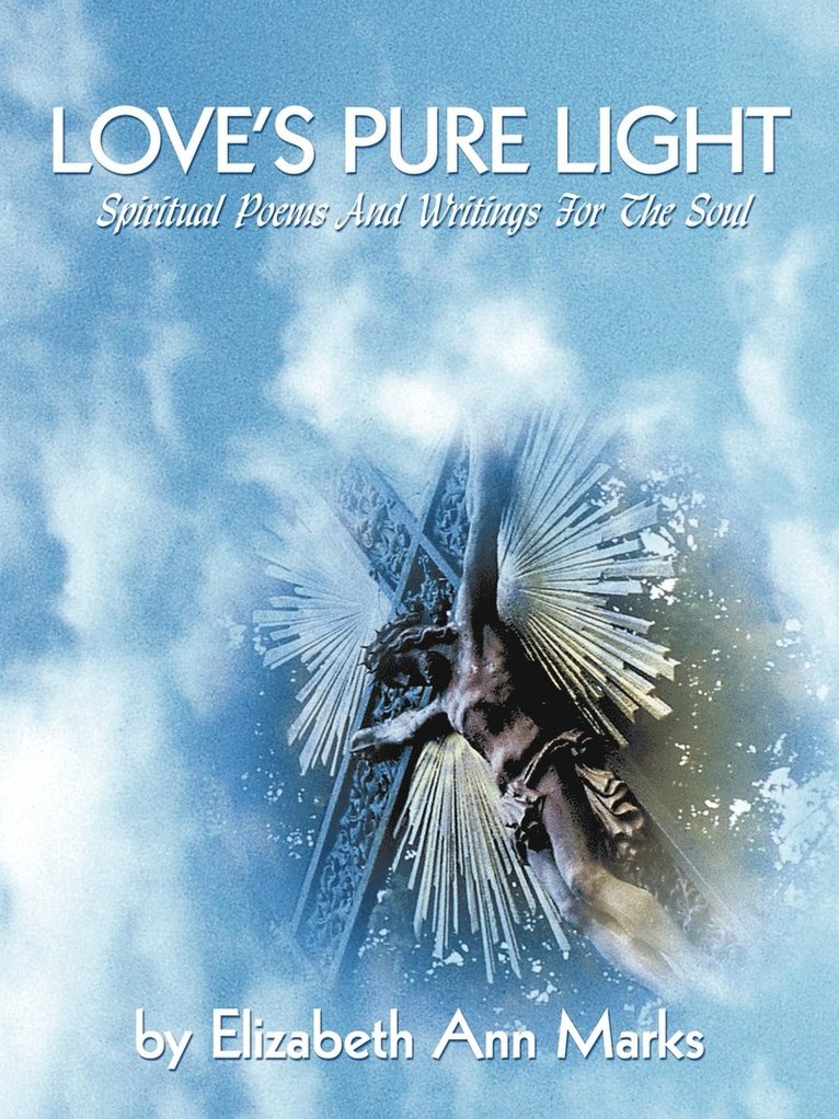 Love's Pure Light 1