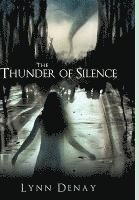 bokomslag The Thunder of Silence