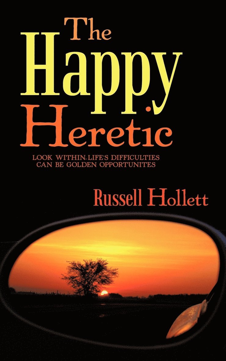 The Happy Heretic 1