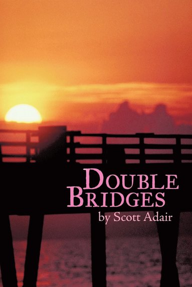 bokomslag Double Bridges