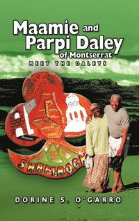bokomslag Maamie and Parpi Daley of Montserrat