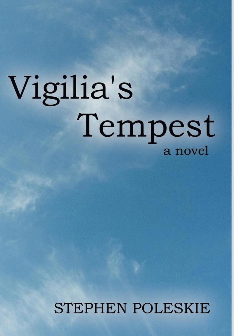 Stephen Poleskie, Poleskie Stephen Poleskie - Vigilia's Tempest, Inbunden