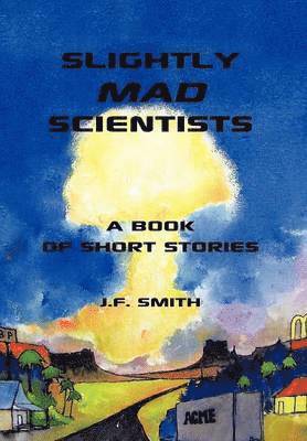 Slightly Mad Scientists 1