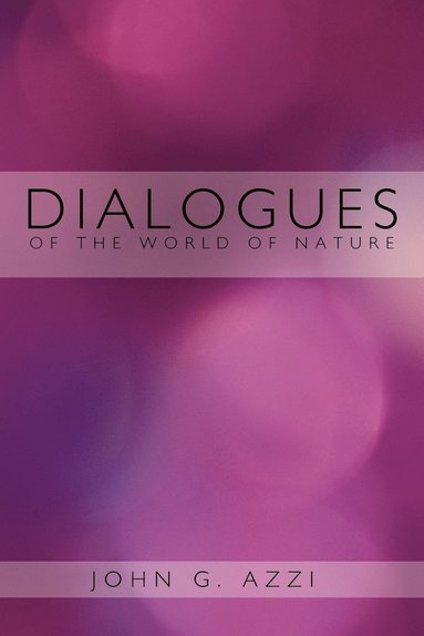 bokomslag Dialogues of the World of Nature