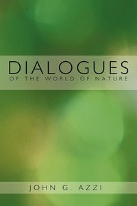 bokomslag Dialogues of the World of Nature
