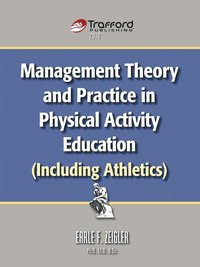 bokomslag Management Theory and Practice in Physical Activity Education (Including Athletics)