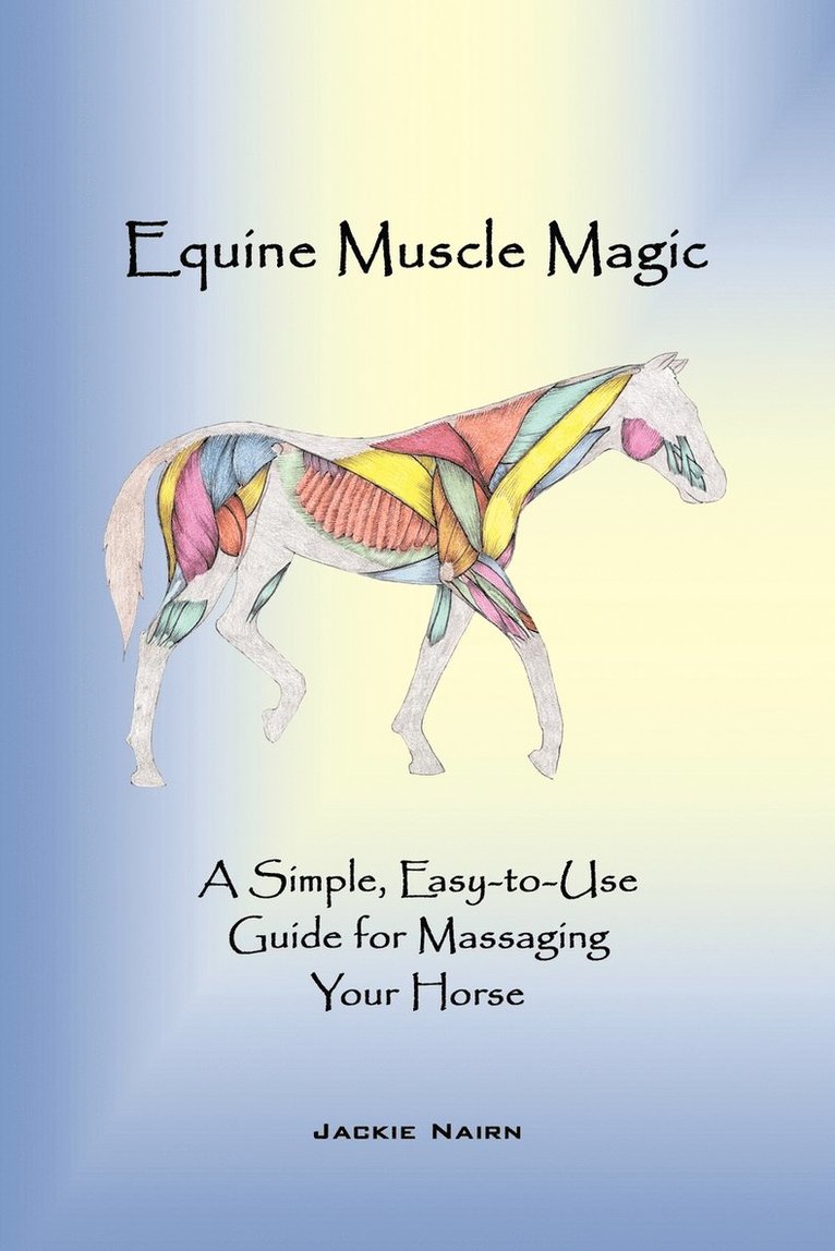Jackie Nairn, Nairn Jackie Nairn - Equine Muscle Magic, Häftad