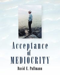bokomslag Acceptance of Mediocrity