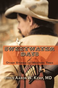 bokomslag Sweetwater Days and Other Stories of Western Times