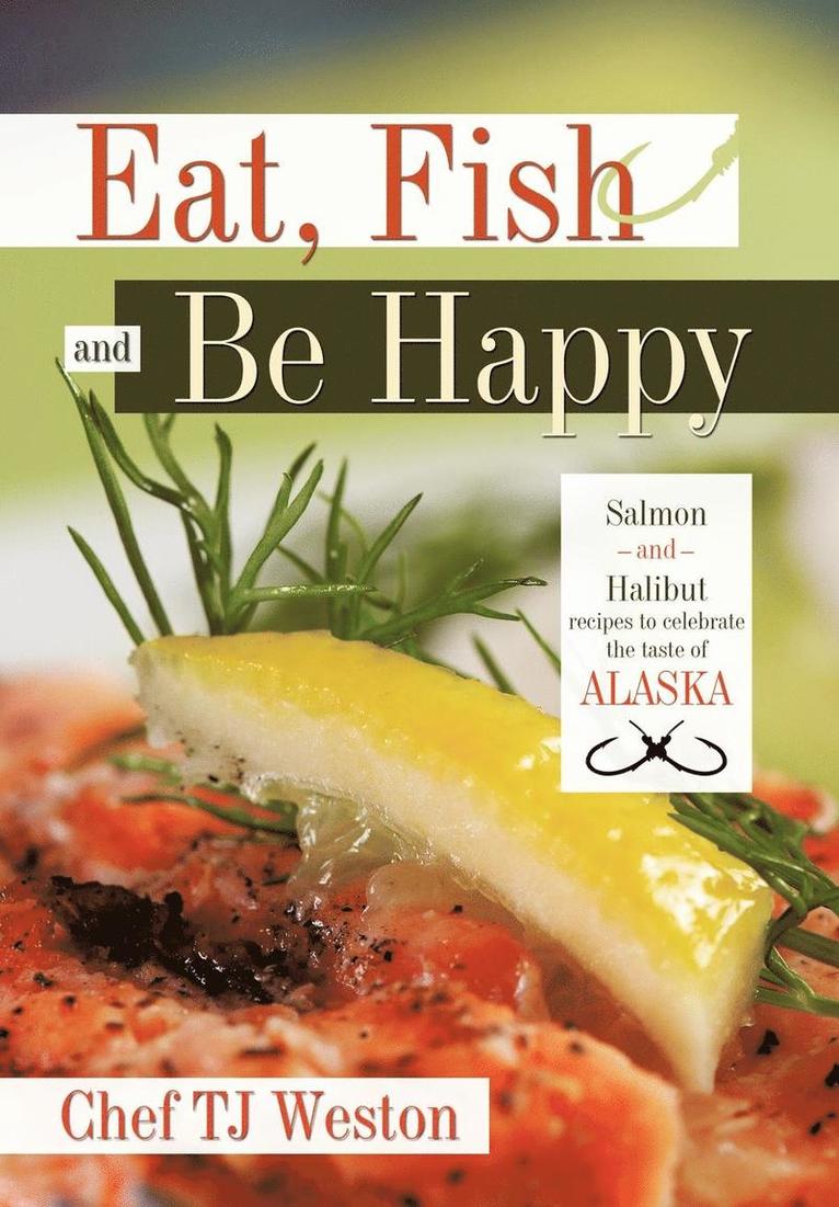 Eat, Fish and Be Happy 1