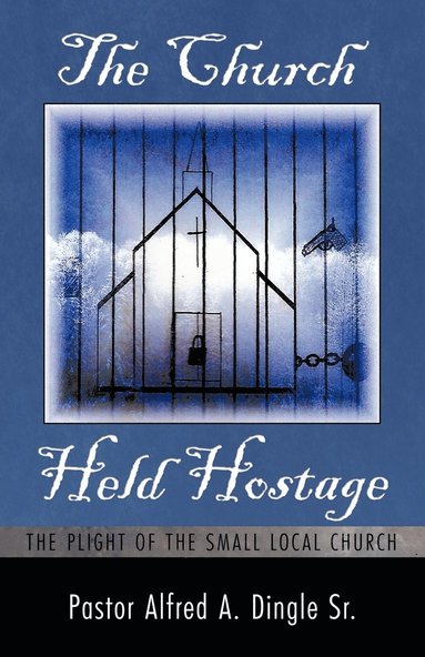 bokomslag Church Held Hostage