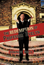 The Redemption of Professor Evelyn 1