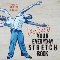 bokomslag (Not Just) Your Everyday Stretch Book