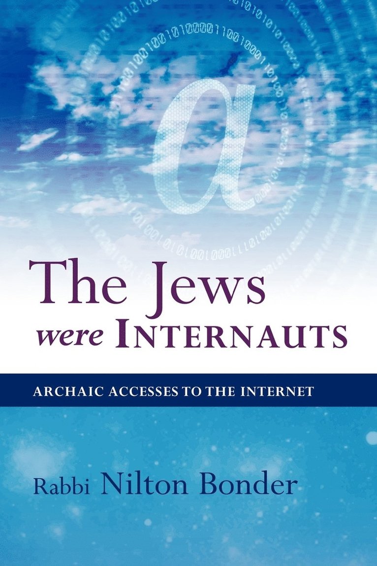 Nilton Bonder - Jews Were Internauts, Häftad