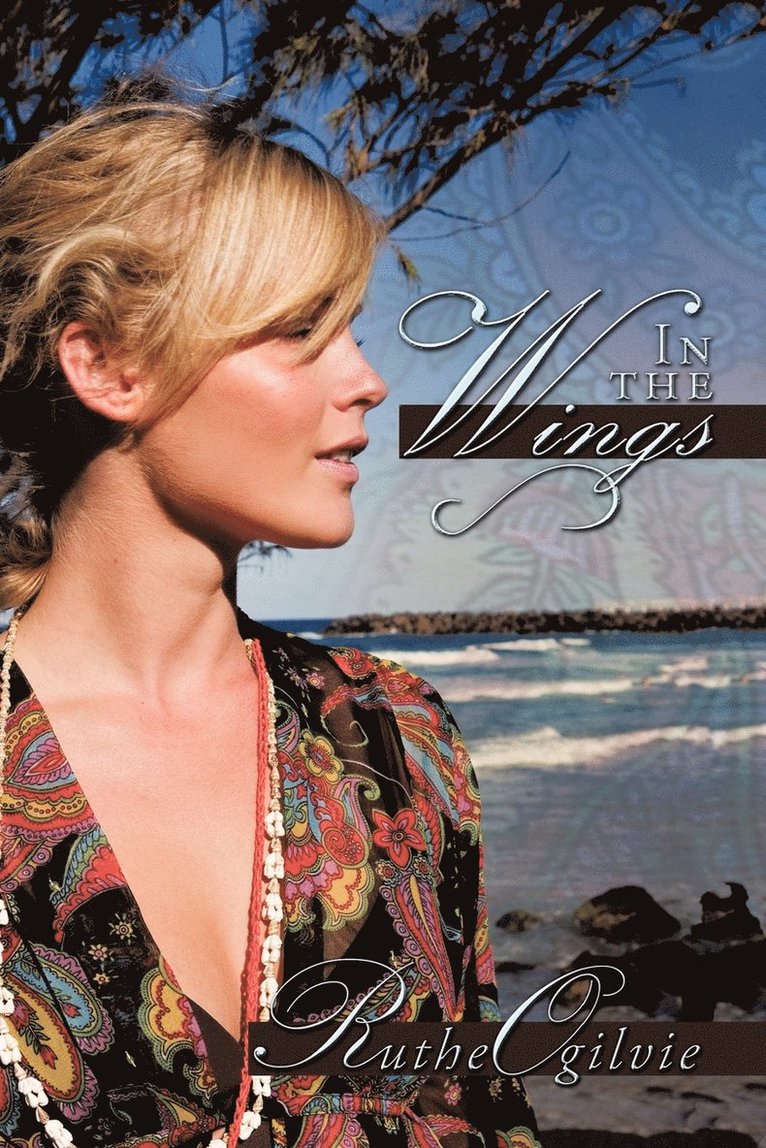 Ruthe Ogilvie - In the Wings, Häftad