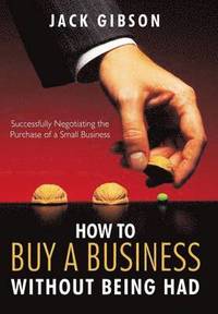 bokomslag How to Buy a Business without Being Had