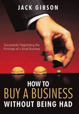 bokomslag How to Buy a Business without Being Had