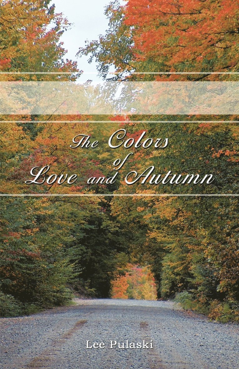 The Colors of Love and Autumn 1