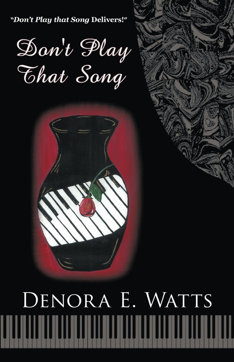 Denora E. Watts - Don't Play That Song, Häftad