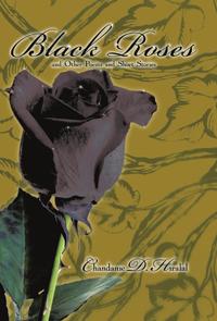 bokomslag Black Roses and Other Poems and Short Stories