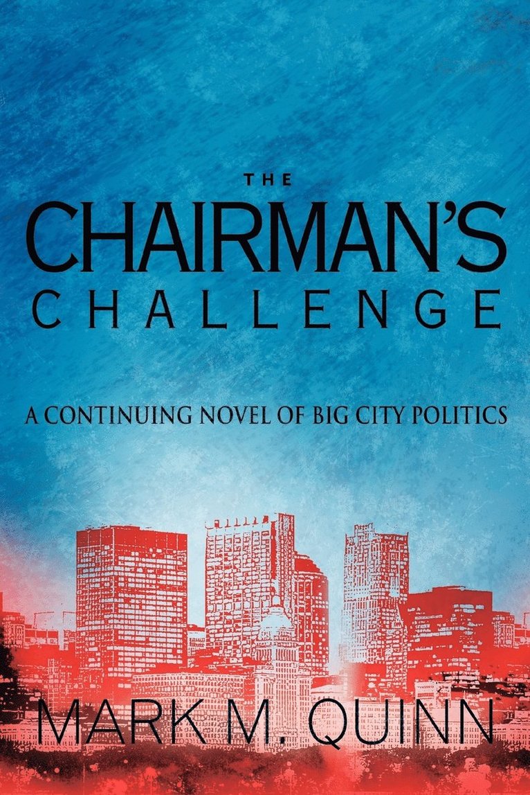 Mark M. Quinn - Chairman's Challenge, Häftad