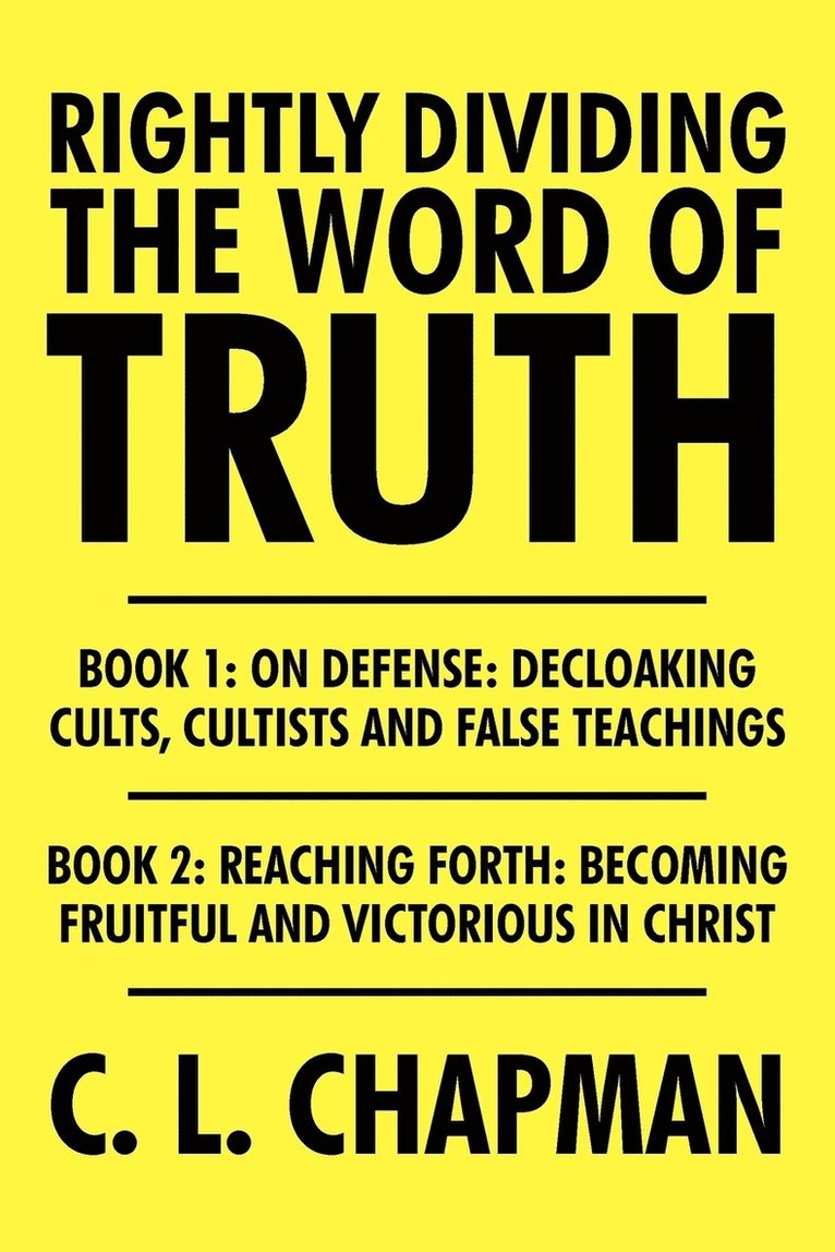 Rightly Dividing the Word of Truth 1