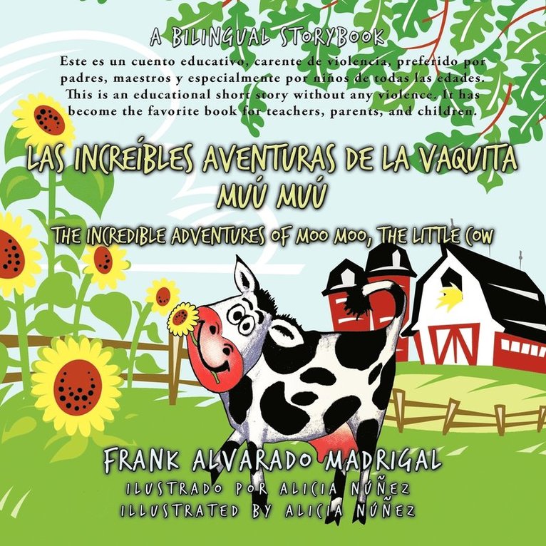 Frank Alvarado Madrigal - increíbles aventuras de la vaquita Muú Muú, Häftad