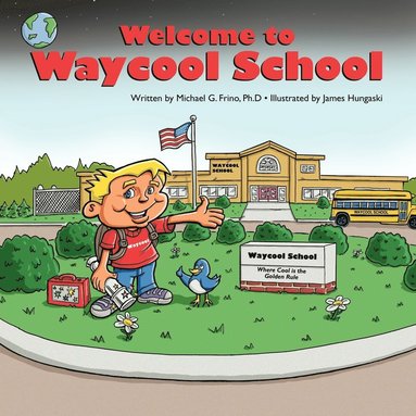 bokomslag Welcome To Waycool School