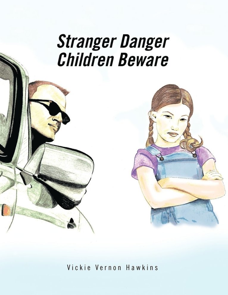 Stranger Danger 1