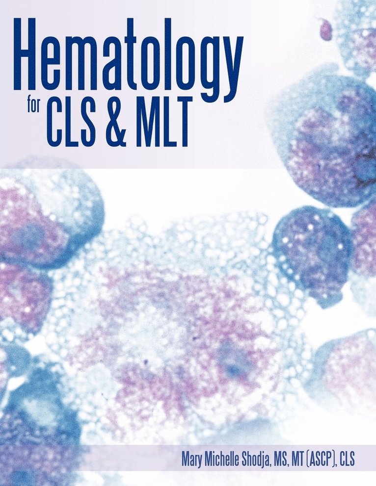 Hematology for CLS & MLT 1