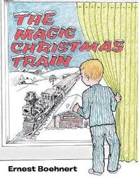 bokomslag The Magic Christmas Train