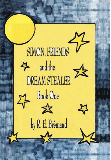 bokomslag Simon, Friends, and the Dream Stealer