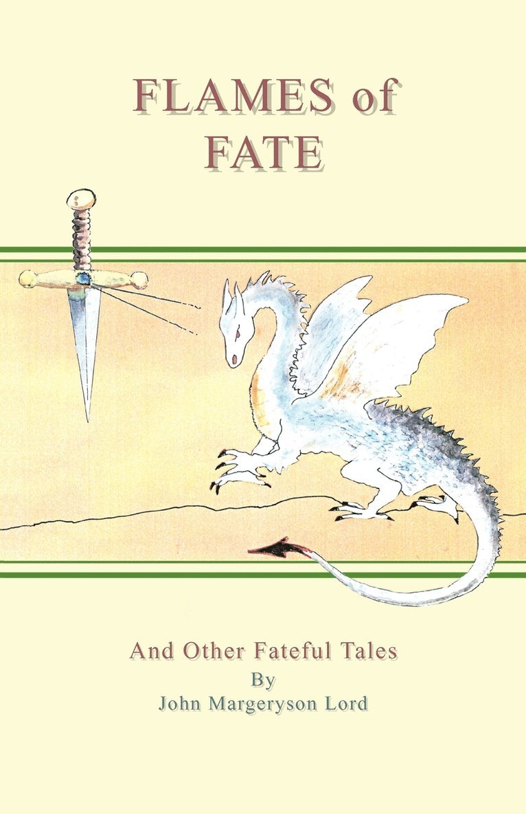 Flames of Fate and Other Fateful Tales 1