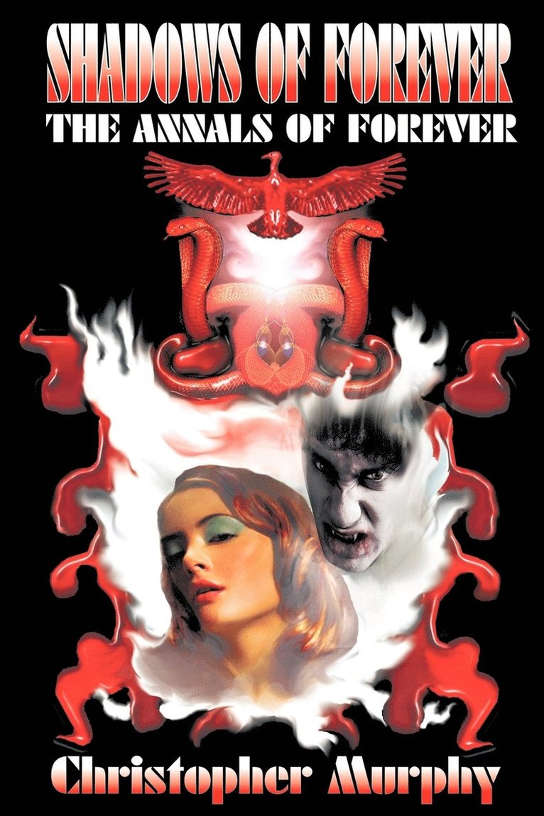 Christopher D. Murphy, Christopher Murphy - Shadows of Forever, Häftad