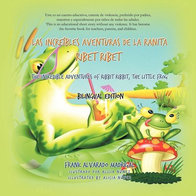 bokomslag Las Increibles Aventuras de La Ranita Ribet Ribet - Bilingual Edition