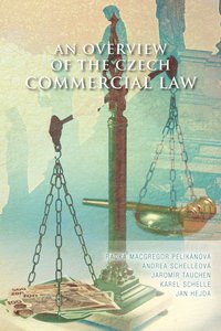 bokomslag An Overview of the Czech Commercial Law