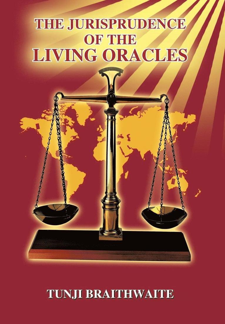 The Jurisprudence of the Living Oracles 1