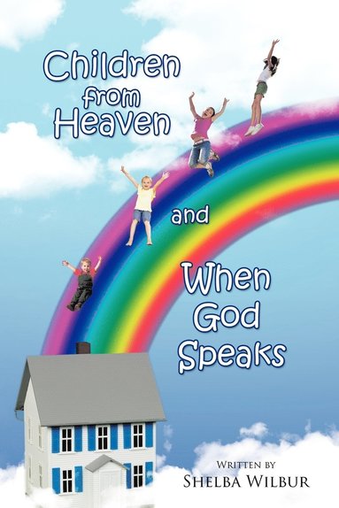 bokomslag Children from Heaven and When God Speaks