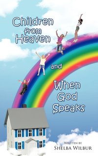 bokomslag Children from Heaven and When God Speaks
