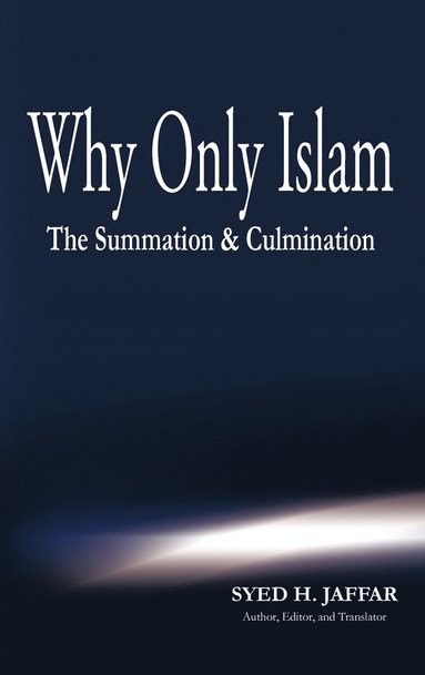 bokomslag Why Only Islam