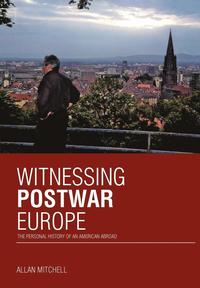 bokomslag Witnessing Postwar Europe