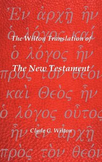 bokomslag The Wilton Translation of The New Testament