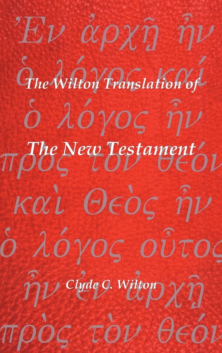Wilton Translation of The New Testament