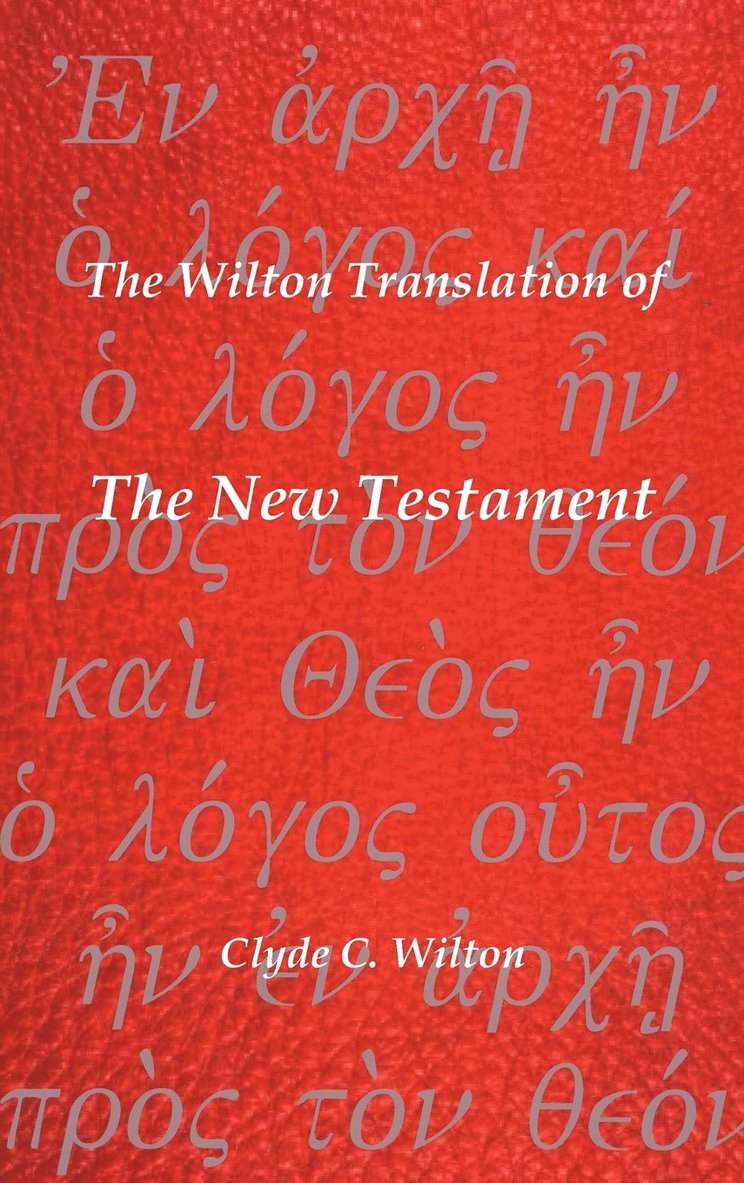 The Wilton Translation of The New Testament 1