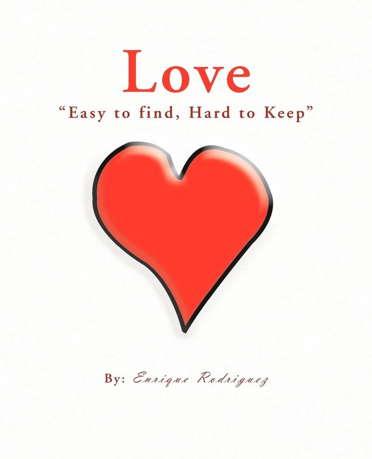 Love "Easy to Find, Hard to Keep" 1