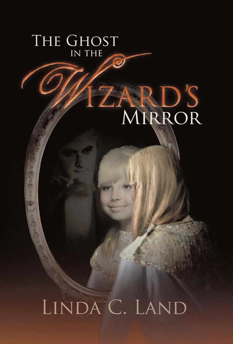 The Ghost in the Wizard's Mirror 1