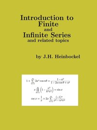 bokomslag Introduction to Finite and Infinite Series and Related Topics